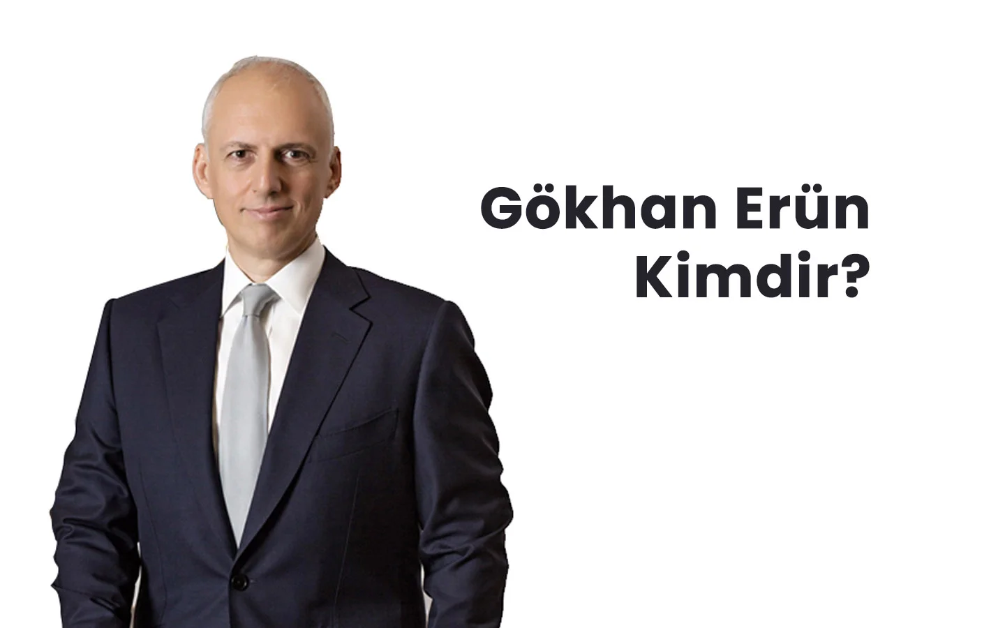 Gökhan Erün Kimdir?